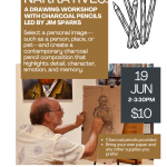 Flyer with info regarding workshop info for Personal Narratives: a Drawing Workshop with Charcoal Pencil led by Jim Sparks at Arbor Gallery in Carmel, NY.