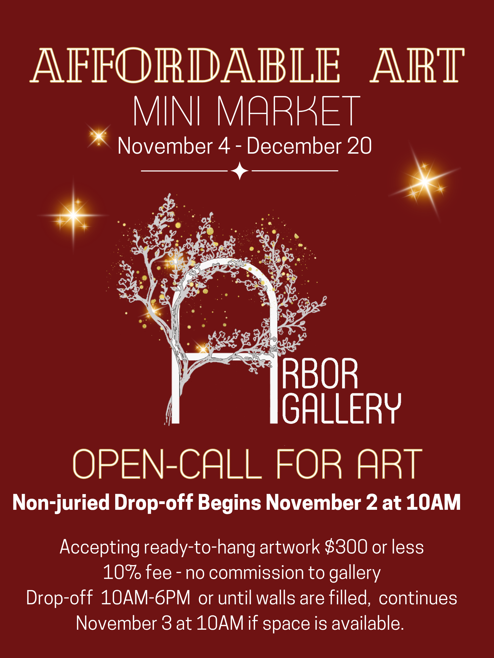 Open Call for affordable artwork at Arbor Gallery for holiday gift giving.